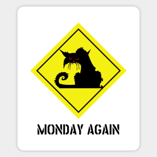 MONDAY AGAIN CAT Magnet